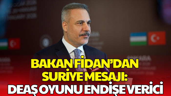 Bakan Fidan’dan Suriye Mesajı: 18 Ocak Mutabakatını Destekliyoruz